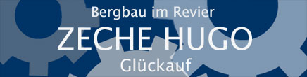 Hier geht es zu der Seite ber die Zeche Hugo !